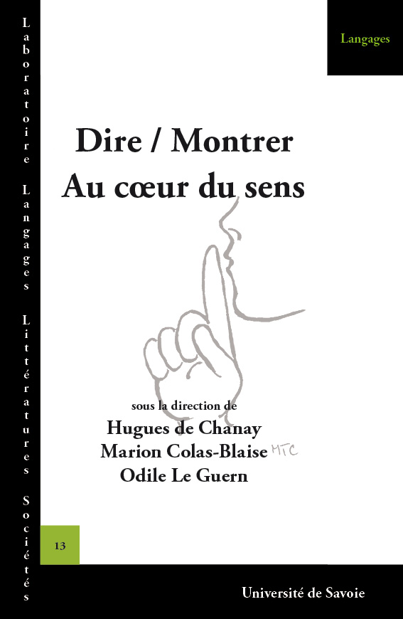 Dire / Montrer. Au coeur du sens