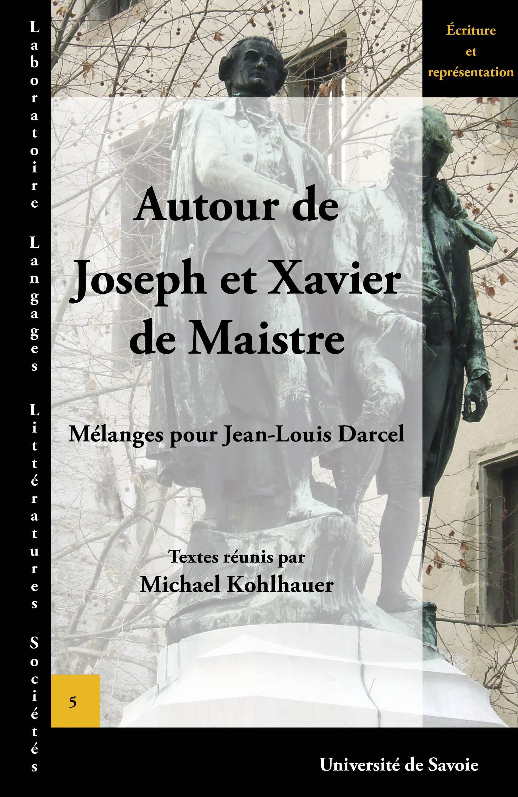 Autour de Joseph et Xavier de Maistre