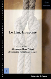 Le lien, la rupture