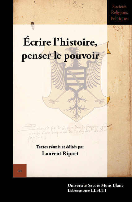 Ecrire l'histoire, penser le pouvoir