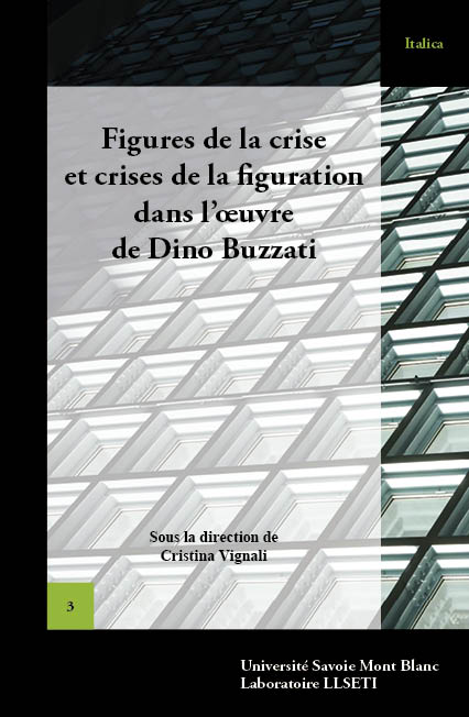 Figures de la crise et crises de la figuration dans l'oeuvre de Dino Buzzati