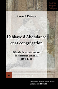 L'abbaye d'Abondance et sa congrégation